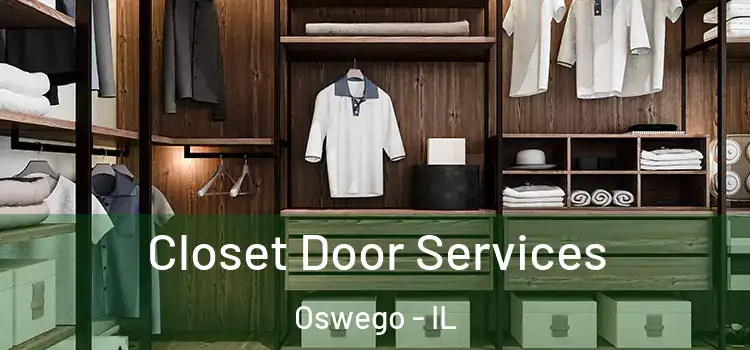 Closet Door Services Oswego - IL