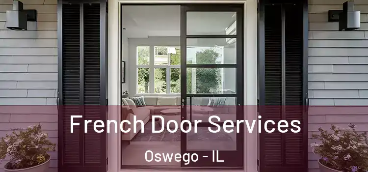 French Door Services Oswego - IL