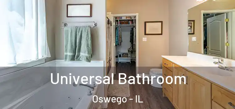 Universal Bathroom Oswego - IL